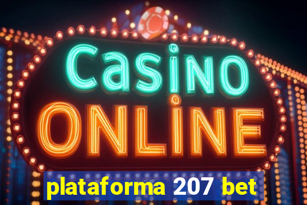 plataforma 207 bet